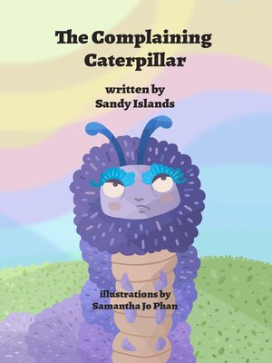 cover image of The Complaining Caterpillar